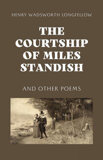 Front cover_The Courtship of Miles Standish