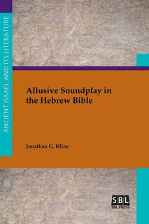 Front cover_Allusive Soundplay in the Hebrew Bible