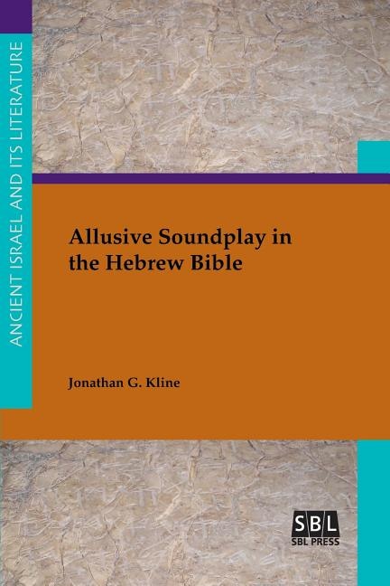 Front cover_Allusive Soundplay in the Hebrew Bible