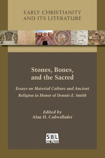 Couverture_Stones, Bones, and the Sacred