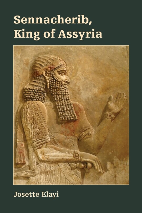 Front cover_Sennacherib, King Of Assyria