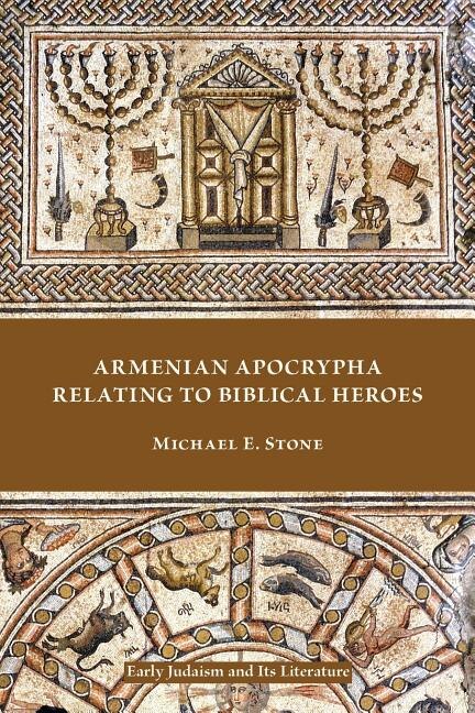 Front cover_Armenian Apocrypha Relating to Biblical Heroes