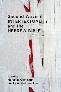 Front cover_Second Wave Intertextuality and the Hebrew Bible