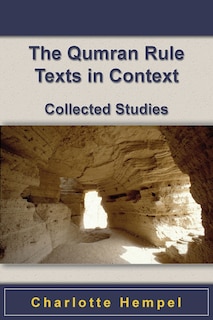 Couverture_The Qumran Rule Texts in Context