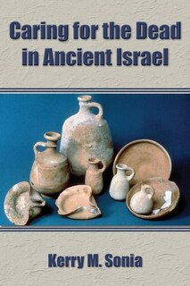 Front cover_Caring for the Dead in Ancient Israel