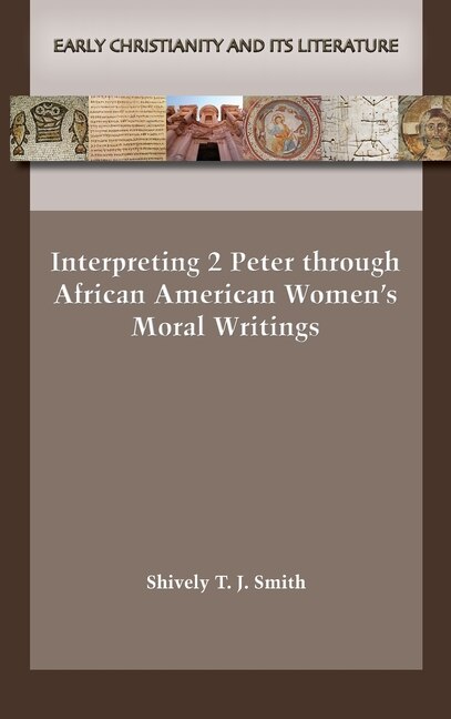 Couverture_Interpreting 2 Peter through African American Women's Moral Writings