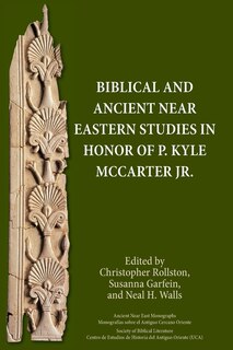 Couverture_Biblical and Ancient Near Eastern Studies in Honor of P. Kyle McCarter Jr.