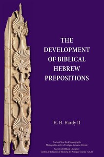 Front cover_The Development of Biblical Hebrew Prepositions
