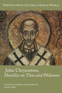 Front cover_John Chrysostom, Homilies on Titus and Philemon