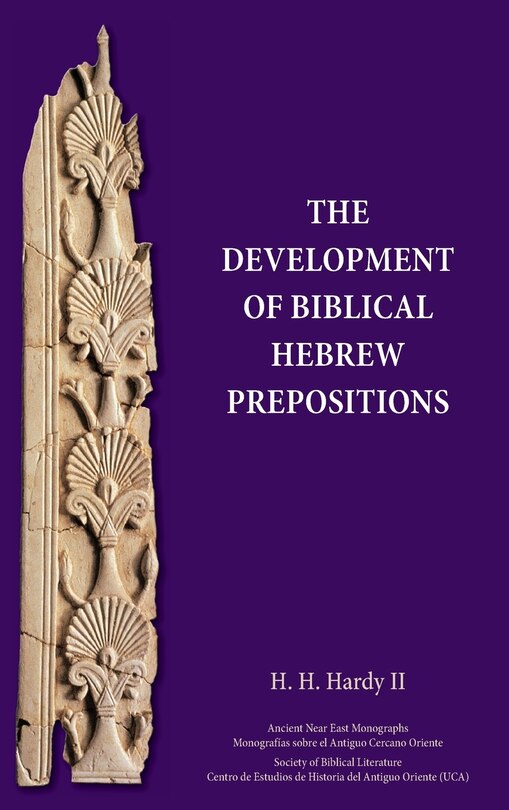 Front cover_The Development of Biblical Hebrew Prepositions