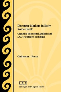 Couverture_Discourse Markers in Early Koine Greek