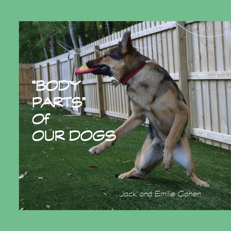 Front cover_Body Parts of Our Dogs