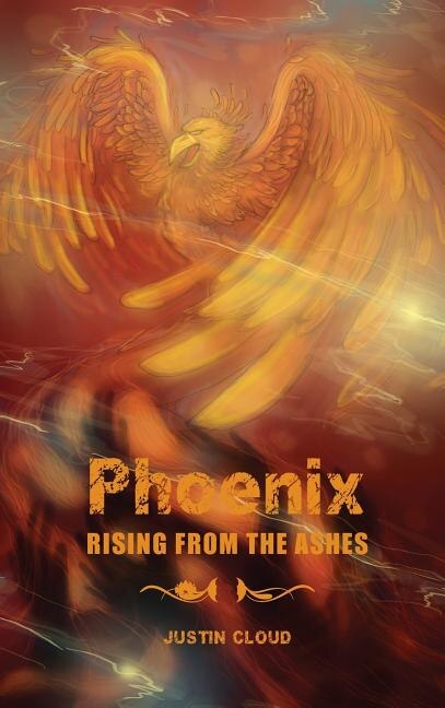 Front cover_Phoenix RISING FROM THE ASHES