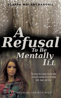 A Refusal to Be Mentally Ill