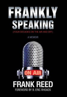 Couverture_Frankly Speaking... Four Decades on the Air and Off a Memoir