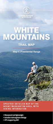 Amc White Mountains Trail Map 1: Presidential Range