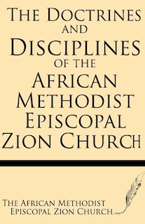 Couverture_The Doctrines and Discipline of African Methodist Episcopal Zion Church