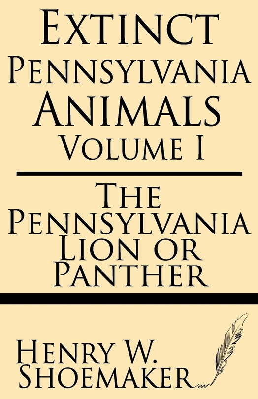 Front cover_Extinct Pennsylvania Animals (Volume 1)