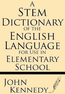 Couverture_A Stem Dictionary of the English Language for Use in Elementary School