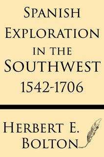 Couverture_Spanish Exploration in the Southwest 1542-1706
