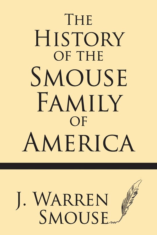 Front cover_The History of the Smouse Family of America