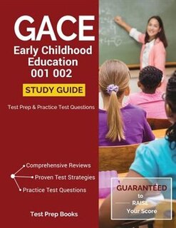 Front cover_GACE Early Childhood Education 001 002 Study Guide