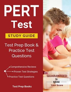PERT Test Study Guide: Test Prep Book & Practice Test Questions