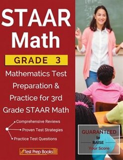 STAAR Math Grade 3: Mathematics Test Preparation & Practice for 3rd Grade STAAR Math