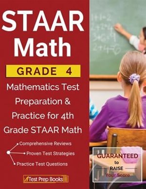 STAAR Math Grade 4: Mathematics Test Preparation & Practice for 4th Grade STAAR Math
