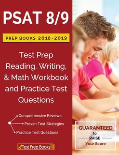 PSAT 8/9 Prep Books 2018 & 2019: Test Prep Reading, Writing, & Math Workbook and Practice Test Questions