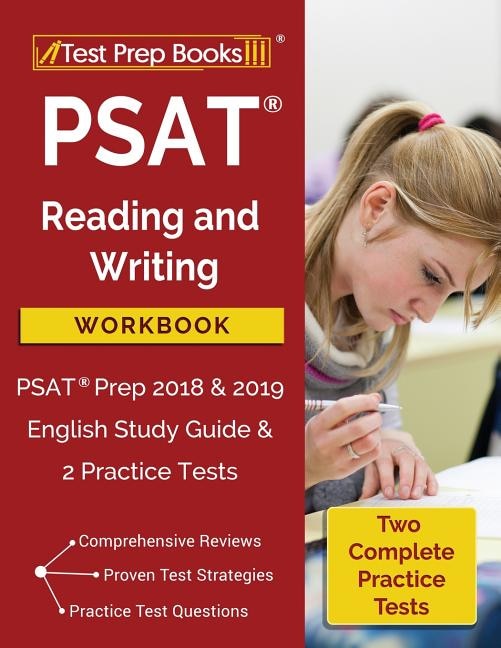 PSAT Reading and Writing Workbook: PSAT Prep 2018 & 2019 English Study Guide & 2 Practice Tests