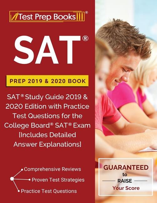 SAT Prep 2019 & 2020 Book: SAT Study Guide 2019 & 2020 Edition with Practice Test Questions for the College Board SAT Exam [In