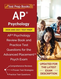 Ap Psychology 2020 And 2021 Test Prep: Ap Psychology Review Book And Practice Test Questions For The Advanced Placement Psych Exam [update