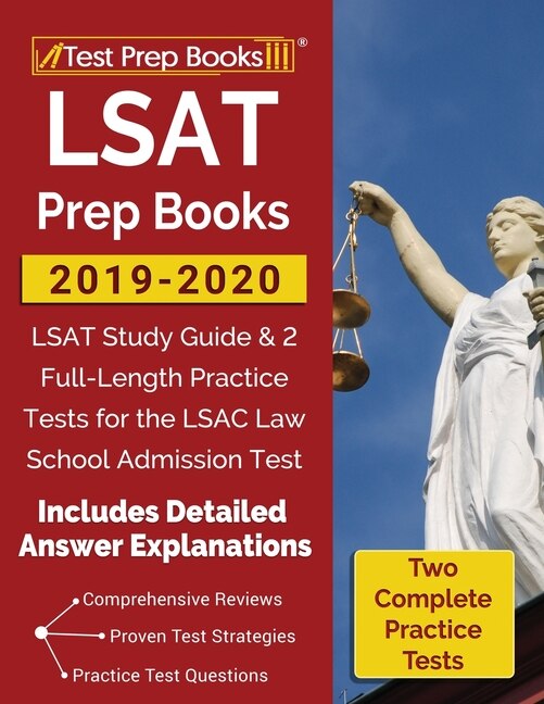 Lsat Prep Books 2019-2020: Lsat Study Guide & 2 Full-length Practice Tests For The Lsac Law School Admission Test [includes De