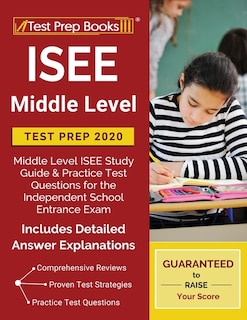 Isee Middle Level Test Prep 2020: Middle Level Isee Study Guide & Practice Test Questions For The Independent School Entrance Exam [i