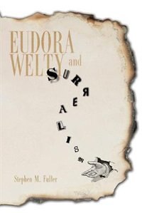Front cover_Eudora Welty and Surrealism