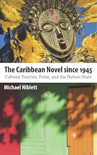 Front cover_The Caribbean Novel since 1945