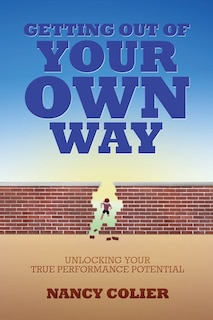 Front cover_Getting Out of Your Own Way