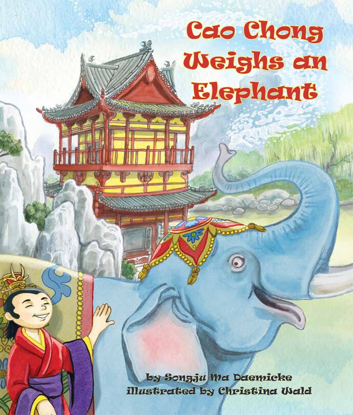 Couverture_Cao Chong Weighs An Elephant