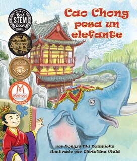 Front cover_Cao Chong Pesa Un Elefante (Cao Chong Weighs an Elephant)