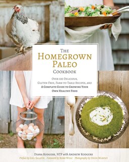 Front cover_The Homegrown Paleo Cookbook