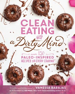 Front cover_Clean Eating with a Dirty Mind