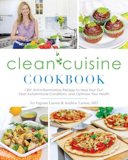 Front cover_Clean Cuisine Cookbook