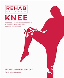 Front cover_Rehab Science: Knee
