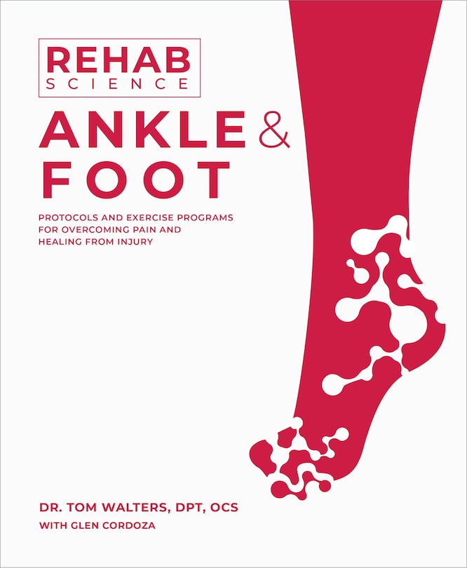 Front cover_Rehab Science: Ankle and Foot