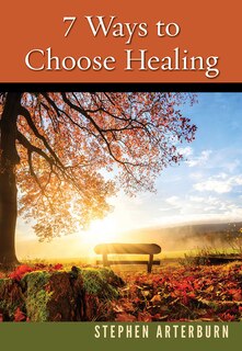 Front cover_7 WAYS TO CHOOSE HEALING