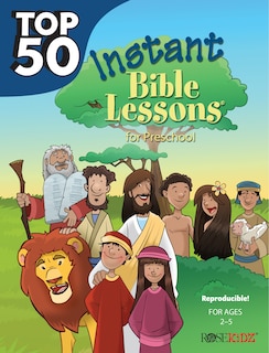 Couverture_Top 50 Instant Bible Lessons For Preschoolers