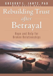 Front cover_Rebuilding Trust After Betrayal