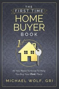 Front cover_The First Time Home Buyer Book