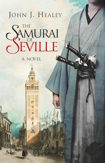 Front cover_The Samurai of Seville